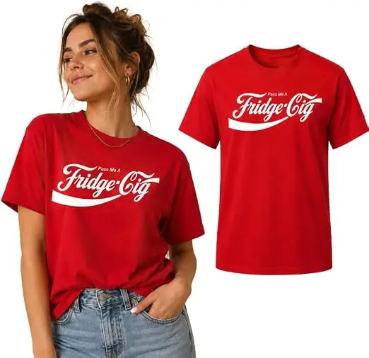 Pass Me A Fridge Cig Retro Graphic Unisex T-Shirt